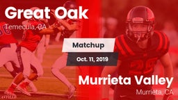 Matchup: Great Oak High vs. Murrieta Valley  2019