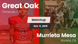 Matchup: Great Oak High vs. Murrieta Mesa  2019
