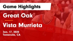 Great Oak  vs Vista Murrieta  Game Highlights - Jan. 17, 2020