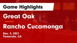 Great Oak  vs Rancho Cucamonga  Game Highlights - Dec. 3, 2021