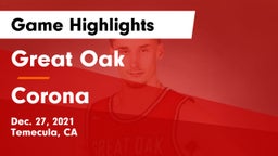 Great Oak  vs Corona  Game Highlights - Dec. 27, 2021