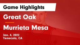 Great Oak  vs Murrieta Mesa  Game Highlights - Jan. 4, 2022