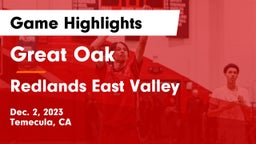 Great Oak  vs Redlands East Valley  Game Highlights - Dec. 2, 2023