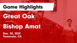 Great Oak  vs Bishop Amat  Game Highlights - Dec. 30, 2023