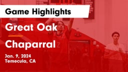 Great Oak  vs Chaparral  Game Highlights - Jan. 9, 2024