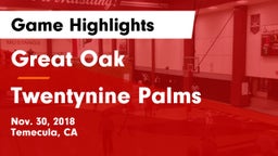 Great Oak  vs Twentynine Palms  Game Highlights - Nov. 30, 2018