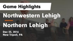 Northwestern Lehigh  vs Northern Lehigh  Game Highlights - Dec 23, 2016