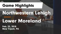 Northwestern Lehigh  vs Lower Moreland  Game Highlights - Feb. 23, 2018
