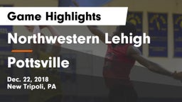 Northwestern Lehigh  vs Pottsville  Game Highlights - Dec. 22, 2018