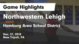 Northwestern Lehigh  vs Hamburg Area School District Game Highlights - Dec. 27, 2018