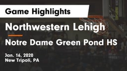 Northwestern Lehigh  vs Notre Dame Green Pond HS Game Highlights - Jan. 16, 2020