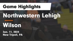 Northwestern Lehigh  vs Wilson  Game Highlights - Jan. 11, 2024