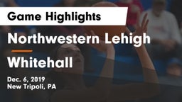 Northwestern Lehigh  vs Whitehall  Game Highlights - Dec. 6, 2019