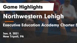 Northwestern Lehigh  vs Executive Education Academy Charter School Game Highlights - Jan. 8, 2021