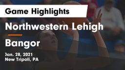 Northwestern Lehigh  vs Bangor  Game Highlights - Jan. 28, 2021