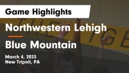Northwestern Lehigh  vs Blue Mountain  Game Highlights - March 4, 2023