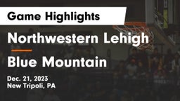 Northwestern Lehigh  vs Blue Mountain  Game Highlights - Dec. 21, 2023