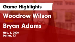 Woodrow Wilson  vs Bryan Adams  Game Highlights - Nov. 3, 2020