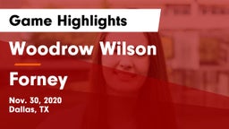 Woodrow Wilson  vs Forney  Game Highlights - Nov. 30, 2020