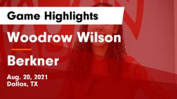 Woodrow Wilson  vs Berkner  Game Highlights - Aug. 20, 2021