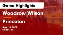 Woodrow Wilson  vs Princeton  Game Highlights - Aug. 18, 2022
