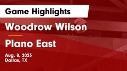 Woodrow Wilson  vs Plano East  Game Highlights - Aug. 8, 2023
