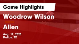 Woodrow Wilson  vs Allen  Game Highlights - Aug. 19, 2023