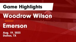 Woodrow Wilson  vs Emerson  Game Highlights - Aug. 19, 2023