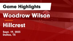 Woodrow Wilson  vs Hillcrest  Game Highlights - Sept. 19, 2023
