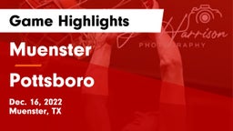 Muenster  vs Pottsboro  Game Highlights - Dec. 16, 2022