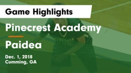 Pinecrest Academy  vs Paidea Game Highlights - Dec. 1, 2018