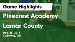 Pinecrest Academy  vs Lamar County Game Highlights - Dec. 28, 2018