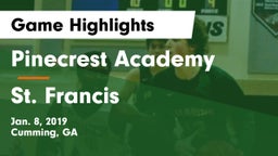 Pinecrest Academy  vs St. Francis  Game Highlights - Jan. 8, 2019