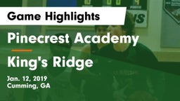 Pinecrest Academy  vs King's Ridge Game Highlights - Jan. 12, 2019