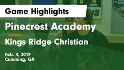 Pinecrest Academy  vs Kings Ridge Christian  Game Highlights - Feb. 4, 2019