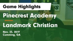 Pinecrest Academy  vs Landmark Christian  Game Highlights - Nov. 23, 2019
