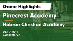 Pinecrest Academy  vs Hebron Christian Academy  Game Highlights - Dec. 7, 2019