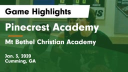 Pinecrest Academy  vs Mt Bethel Christian Academy Game Highlights - Jan. 3, 2020