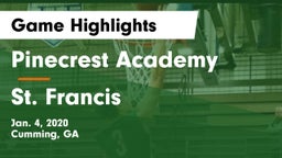 Pinecrest Academy  vs St. Francis  Game Highlights - Jan. 4, 2020
