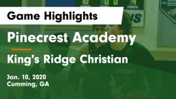 Pinecrest Academy  vs King's Ridge Christian  Game Highlights - Jan. 10, 2020