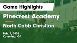 Pinecrest Academy  vs North Cobb Christian  Game Highlights - Feb. 5, 2020