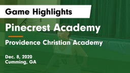 Pinecrest Academy  vs Providence Christian Academy  Game Highlights - Dec. 8, 2020