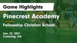 Pinecrest Academy  vs Fellowship Christian School Game Highlights - Jan. 22, 2021