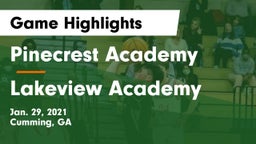 Pinecrest Academy  vs Lakeview Academy  Game Highlights - Jan. 29, 2021