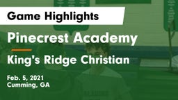 Pinecrest Academy  vs King's Ridge Christian  Game Highlights - Feb. 5, 2021