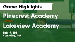 Pinecrest Academy  vs Lakeview Academy  Game Highlights - Feb. 9, 2021