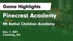 Pinecrest Academy  vs Mt Bethel Christian Academy Game Highlights - Dec. 7, 2021