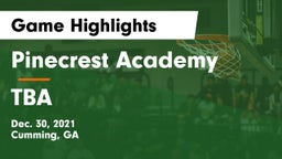 Pinecrest Academy  vs TBA Game Highlights - Dec. 30, 2021