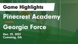 Pinecrest Academy  vs Georgia Force Game Highlights - Dec. 29, 2022
