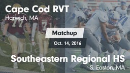 Matchup: Cape Cod RVT High vs. Southeastern Regional HS 2016